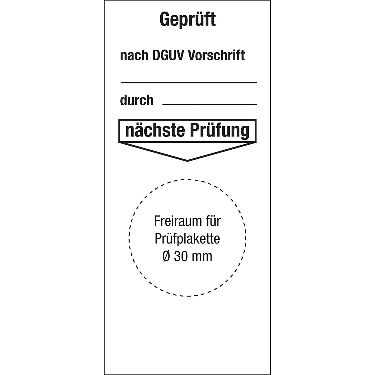 Base placard tested in accordance with DGUV regulation