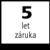 Záruka 5 let  Na výrobky označené tímto symbolem poskytujeme záruku kvality materiálu a zpracování na dobu 5 let od dodání.